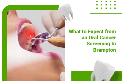 Oral Cancer Screening In Brampton