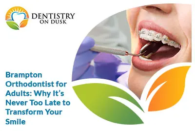 Brampton Orthodontist