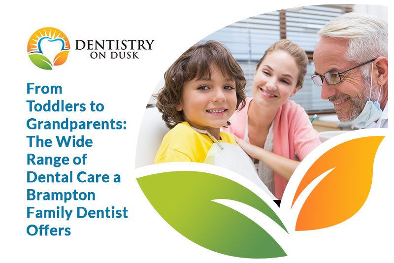 Dental Care at Brampton Family Dentist 