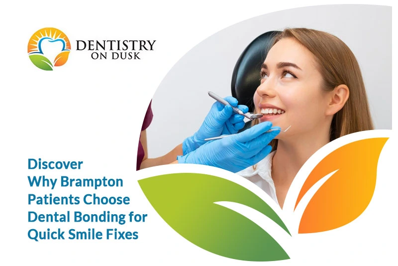 Dental Bonding a Popular Choice Among Brampton Patients