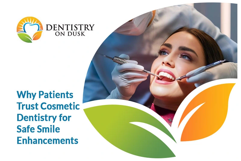 Cosmetic Dentistry a Safe Choice for Patients